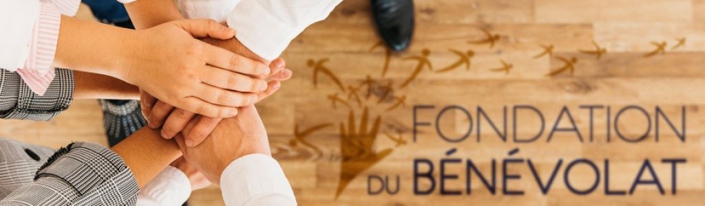 Unir et collaborer pour la Fondation du Benevolat Unir et collaborer pour la Fondation du Benevolat